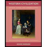 Western Civilization Sources, Images, and Interpretations, from the Renaissance to the Present