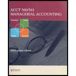 Accounting 560 561  Managerial Accounting (Custom)