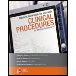 Clinical Procedures for Medical Assisting   Student Workbook