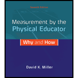 Measurement by the Physical Educator Why and How