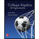 College Algebra and Trigonometry 17 Edition, by Julie Miller - ISBN 9780078035623