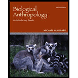 Biological Anthropology An Introductory Reader