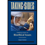 Taking Sides Clashing Views on Bioethical Issues