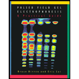 Pulsed Field Gel Electrophoresis  A Practical Guide