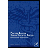 Practical Guide to Clinical Computing Systems