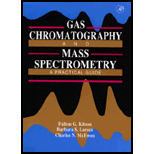 Gas Chromatography and Mass Spectrometry  A Practical Guide