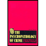 Psychopathology of Crime  Criminal Behavior As a Clinical Disorder