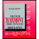 Advanced Harmony, Theory and Practice 4TH Edition, Robert W. Ottman 