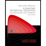 Elementary Differential Equations with Boundary Value Problems, Solutions Manual - C. Henry Edwards and David E. Penney