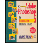 Adobe Photoshop 5.0  An Introduction to Digital Images and Student CD