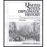 United States Diplomatic History, Volume II  The Age of Ascendancy Since 1900