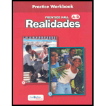 Realidades   Practice Workbook A / B (ISBN10 0130360007; ISBN13 