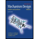 Mechanism Design Analysis and Synthesis Volume I 4TH 01 Edition, by Arthur G Erdman George N Sandor and Sridhar Kota - ISBN 9780130408723