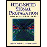 High   Speed Signal Propagation  Advanced Black Magic