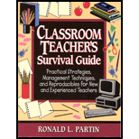 Classroom Teacher's Survival Guide : Practical Strategies, Management Techniques, and Reproducibles for New and Experienced Teachers - Ronald L. Partin