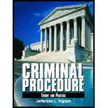 Criminal Procedure  Theory and Practice