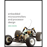 Embedded Microcontrollers and Processor Design