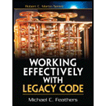 Working Effectively With Legacy Code