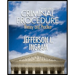 Criminal Procedure  Theory and Practice