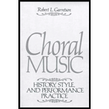 Choral Music  History, Style and Performance Practice