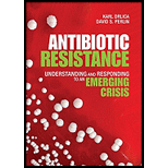 Antibiotic Resistance Understanding and Responding to an Emerging Crisis