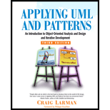 Applying UML and Patterns  Introduction to Object Oriented Analysis and Design and Interative Development