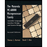 Motorola MC68000 Microprocessor Family  Assembly Language, Interface Design, and System Design