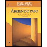 Abriendo Paso  Gramatica Tests, Script, Answer Keys