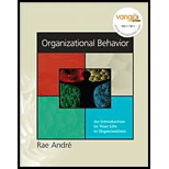 Organizational Behavior An Introduction to Your Life in Organizations