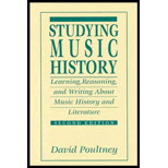 Studying Music History  Learning, Reasoning and Writing about Music History and Literature