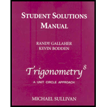 Trigonometry : Unit Circle Approach - Student Solution Manual - Michael Sullivan