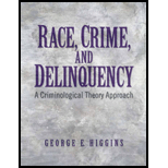 Race, Crime, and Delinquency A Criminological Theory Approach