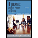 Organizations Structures, Processes and Outcomes