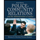 Police Community Relations and The Administration of Justice