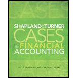 Cases in Financial Accounting - Julie Shapland and Cynthia Turner