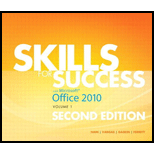 Skills for Success With Microsoft Office 2010, Volume 1