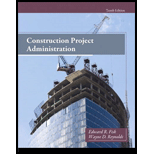 Construction Project Administration 10TH 14 Edition, by Edward R Fisk - ISBN 9780132866736