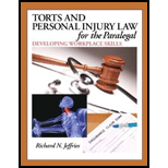 Torts and Personal Injury Law for the Paralegal Developing Workplace Skills