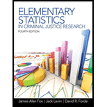 Elementary Statistics in Criminal Justice Research 4TH 14 Edition, by James A Fox - ISBN 9780132987301