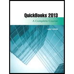 QuickBooks Pro 2013 A Complete Course With CD