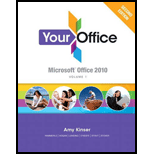 Your Office Microsoft Office 2010, Volume 1   With Dvd