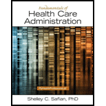 Foundations of Health Care Administration