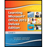 Learning Microsoft Office 2013 Deluxe, Level 1   With CD