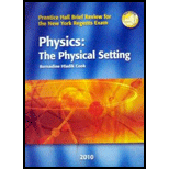 Physics  Physical Setting   Prentice Hall Brief Review For New York Regents Exam 2010