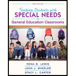 Teaching Students with Special Needs in General Education Classrooms Looseleaf   With Access 9TH 17 Edition, by Rena B Lewis John J Wheeler and Stacy L Carter - ISBN 9780134017563
