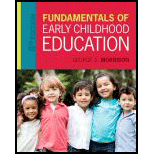 Fundamentals of Early Childhood Education 8TH 17 Edition, by George S Morrison - ISBN 9780134060330