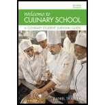 Welcome to Culinary School A Culinary Student Survival Guide 2ND 15 Edition, by Daniel Traster - ISBN 9780134185651
