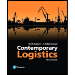 Contemporary Logistics 12TH 18 Edition, by Paul R Murphy and A Michael Knemeyer - ISBN 9780134519258