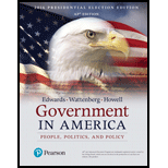 Government in America People Politics and Policy AP Edition 17TH 18 Edition, by Edwards Wattenberg and Howell - ISBN 9780134586571