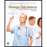 Dosage Calculations: A Multi-Method Approach by Anthony Giangrasso and Dolores Shrimpton - ISBN 9780134624679